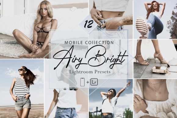 Download 12 Airy Bright Mobile Lightroom Presets - Mobile lightroom presets Collection